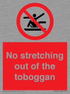 No stretching out of the toboggan