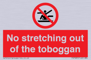 No stretching out of the toboggan
