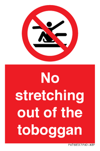 No stretching out of the toboggan