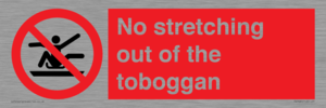 No stretching out of the toboggan