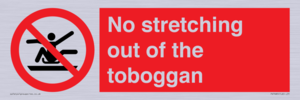 No stretching out of the toboggan
