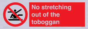No stretching out of the toboggan