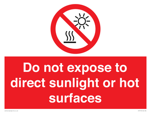 Do not expose to direct sunlight or hot surfaces