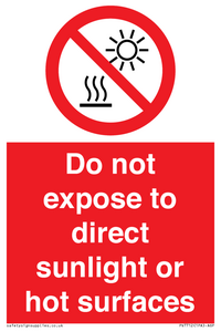 Do not expose to direct sunlight or hot surfaces
