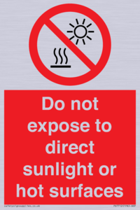 Do not expose to direct sunlight or hot surfaces