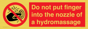 Do not put finger into the nozzle of a hydromassage