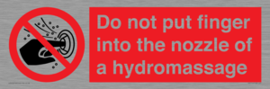 Do not put finger into the nozzle of a hydromassage