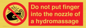 Do not put finger into the nozzle of a hydromassage