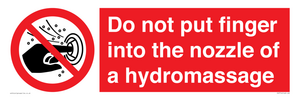 Do not put finger into the nozzle of a hydromassage