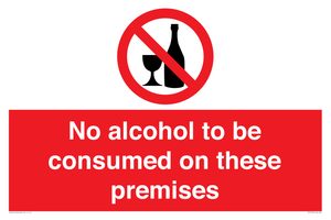 No alcohol to be consumed on these premises