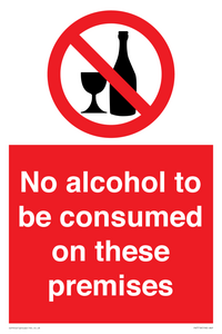 No alcohol to be consumed on these premises