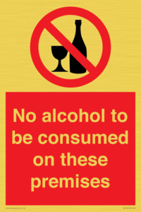 No alcohol to be consumed on these premises