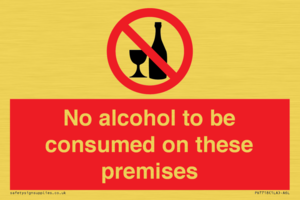 No alcohol to be consumed on these premises