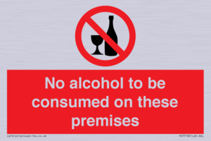 No alcohol to be consumed on these premises