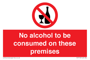 No alcohol to be consumed on these premises