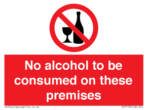 No alcohol to be consumed on these premises