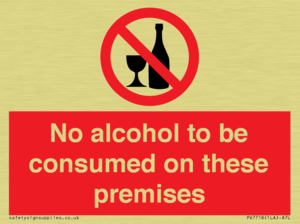 No alcohol to be consumed on these premises