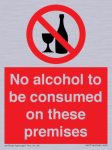 No alcohol to be consumed on these premises