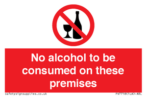 No alcohol to be consumed on these premises