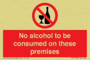 No alcohol to be consumed on these premises