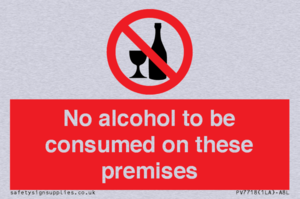 No alcohol to be consumed on these premises