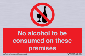 No alcohol to be consumed on these premises