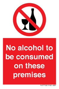 No alcohol to be consumed on these premises