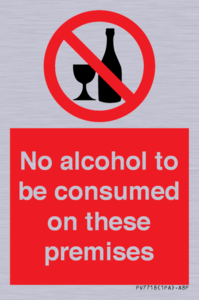 No alcohol to be consumed on these premises