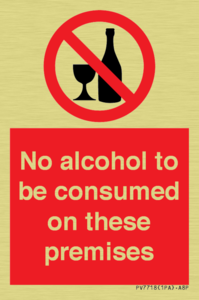 No alcohol to be consumed on these premises