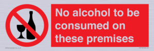 No alcohol to be consumed on these premises