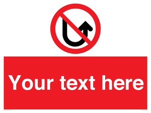 Custom prohibition No u turns