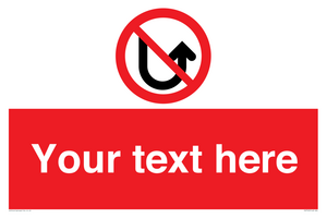 Custom prohibition No u turns