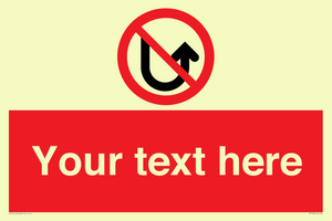 Custom prohibition No u turns