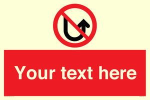 Custom prohibition No u turns