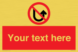 Custom prohibition No u turns