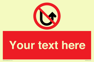 Custom prohibition No u turns