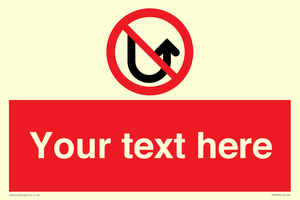 Custom prohibition No u turns