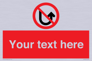 Custom prohibition No u turns