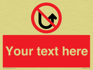 Custom prohibition No u turns