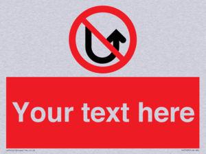 Custom prohibition No u turns