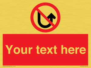 Custom prohibition No u turns