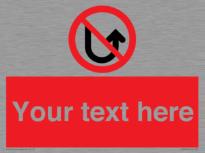 Custom prohibition No u turns