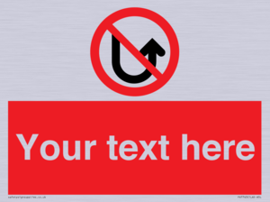 Custom prohibition No u turns