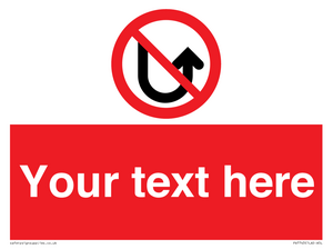 Custom prohibition No u turns