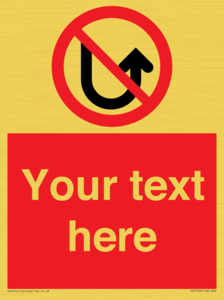 Custom prohibition No u turns