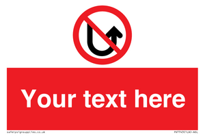 Custom prohibition No u turns