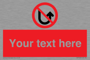 Custom prohibition No u turns