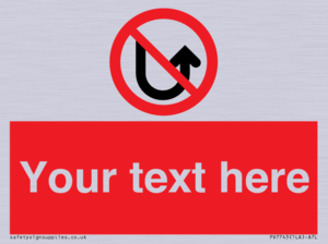 Custom prohibition No u turns