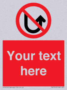 Custom prohibition No u turns