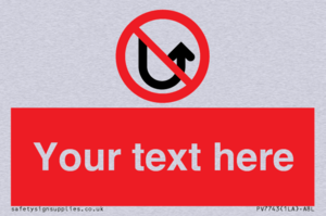 Custom prohibition No u turns